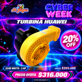 Cyber Week TURBINA HUAWEI — 20% OFF